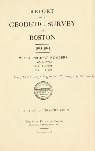 Cover for Report on a geodetic survey for Boston, 1935-1941. W.P.A. project numbers 65-14-5744, 655-14-3-952, 165-1-14-259 