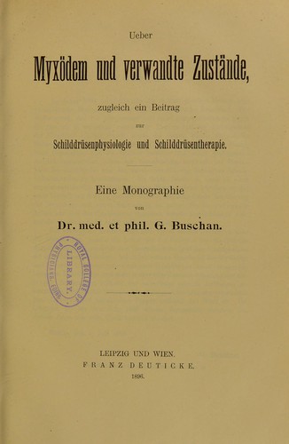 Cover for Ueber Myxodem und verwandte Zustande, zugleich ein Beitrag zur Schilddrusenphysiologie und Schilddrusentherapie