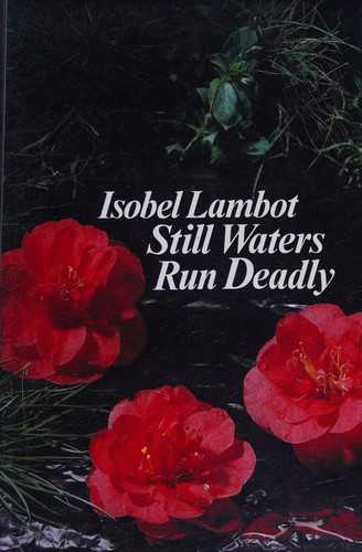 Cover for Still waters run deadly