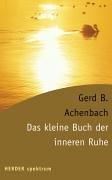 Cover for Das kleine Buch der inneren Ruhe.
