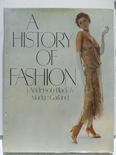 Cover for A HISTORY OF FASHION