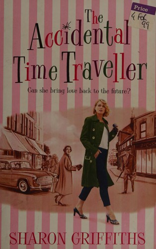 Cover for The accidental time traveller