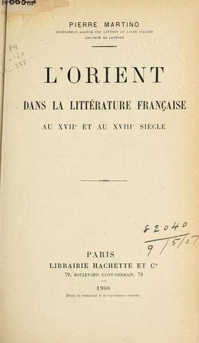 Cover for orient dans la littérature française au 17é et au 18è siècle.
