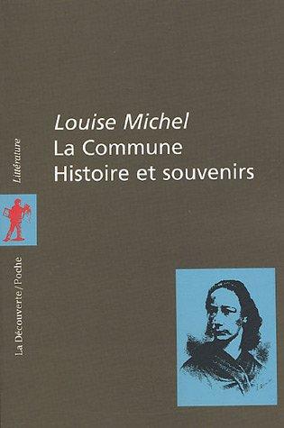 Cover for La Commune. Histoire et Souvenirs