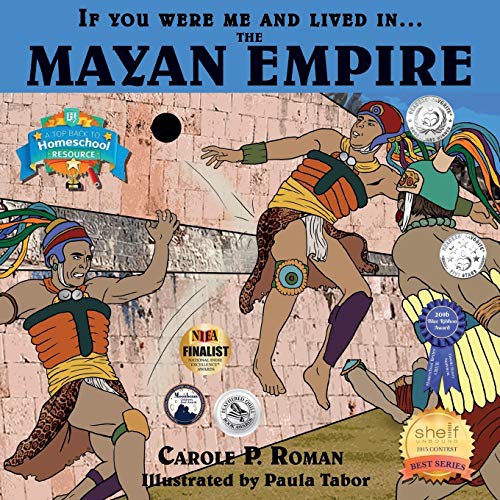 Cover for If You Were Me and Lived in... the Mayan Empire
