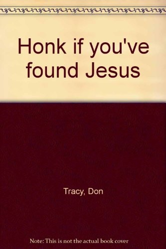 Cover for Honk if you've found Jesus