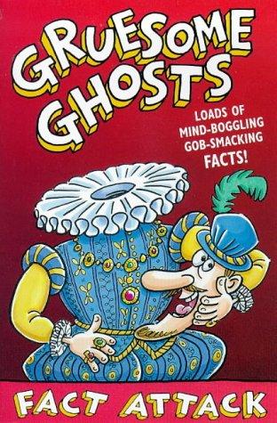 Cover for Gruesome Ghosts (Fact Attack)