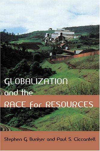 Cover for Globalization and the Race for Resources (Themes in Global Social Change)