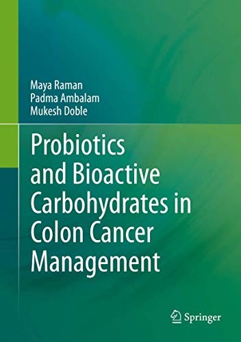 Cover for Probiotics and Bioactive Carbohydrates in Colon Cancer Management