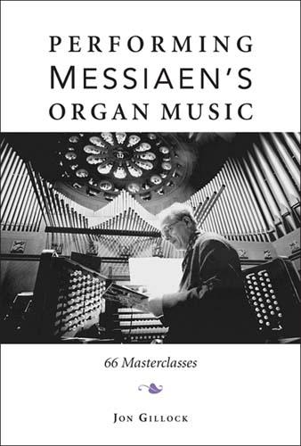 Cover for Performing Messiaen's organ music
