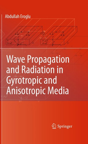 Cover for Wave Propagation and Radiation in Gyrotropic and Anisotropic Media