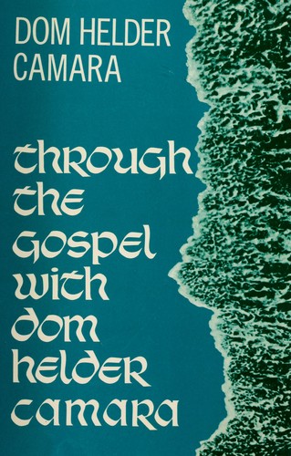 Cover for Through the Gospel with Dom Helder Camara