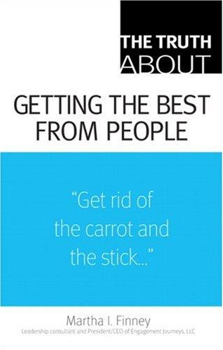 Cover for The Truth About Getting the Best From People (Truth About)