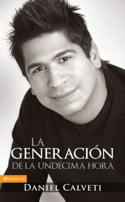 Cover for Generacion De La Undecima Hora Generation Of The Eleventh Hour