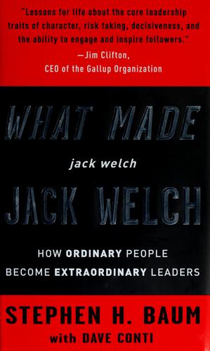 Cover for What made Jack Welch Jack Welch