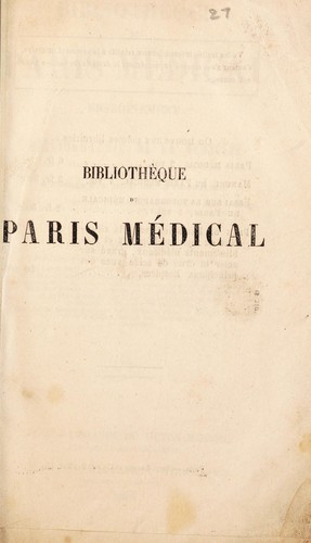 Cover for Biblioth©♭que du Paris m©♭dical enseignement et bibliographie de la m©♭decine avec un plan de Paris indiquant les hospitaux, orn©♭ de seize vues des principaux hospices ...