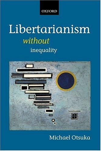 Cover for Libertarianism without inequality