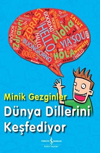 Cover for Minik Gezginler Dunya Dillerini Kesfediyor