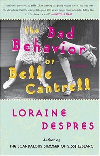 Cover for The Bad Behavior of Belle Cantrell