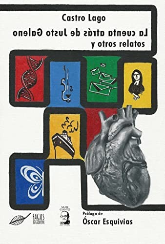 Cover for La cuenta atrás de Justo Galeno y otros relatos