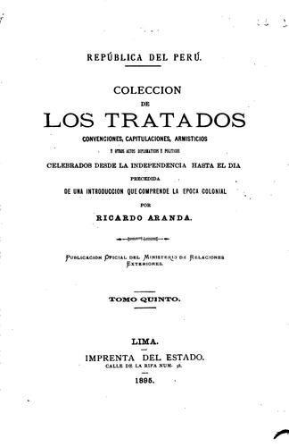 Cover for Colección de los tratados, convenciones capitulaciones, armisticios, y otros actos diplomáticos ...