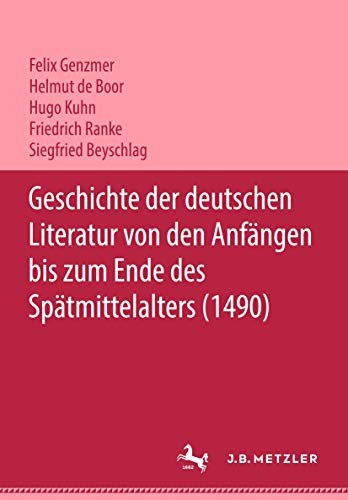 Cover for Geschichte der deutschen Literatur von den Anfängen bis zum Ende des Spätmittelalters