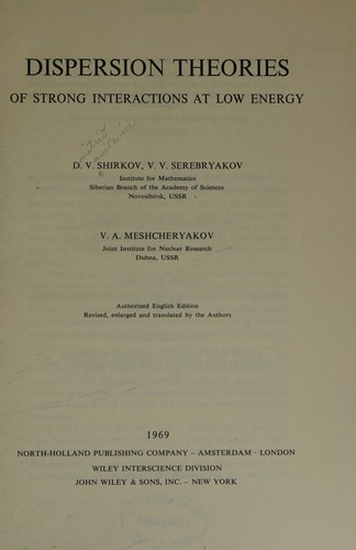 Cover for Dispersion theories of strong interactions at low energy.
