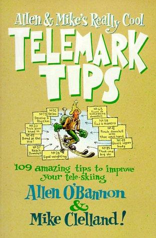 Cover for Allen & Mike's really cool telemark tips