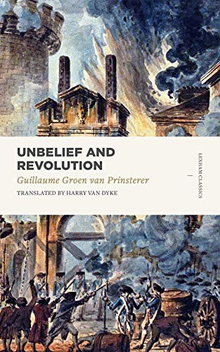 Cover for Unbelief and Revolution
