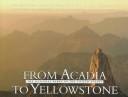 Cover for From Acadia to Yellowstone