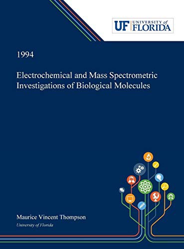 Cover for Electrochemical and Mass Spectrometric Investigations of Biological Molecules