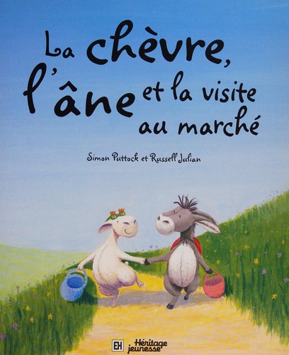 Cover for La chèvre, l'âne et la visite au marché
