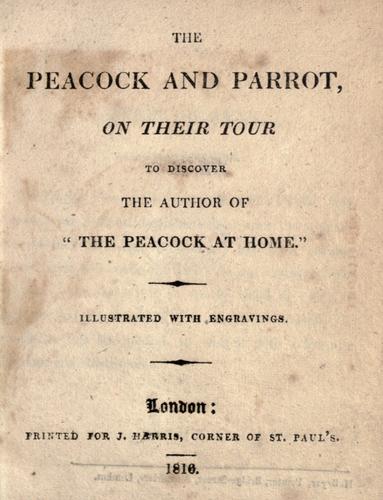 Cover for The Peacock and parrot on their tour to discover the author of "The peacock at home"