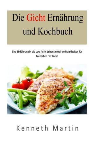 Cover for Die Gicht Ernaehrung und Kochbuch