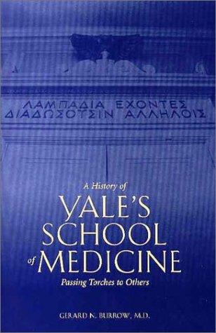 Cover for A History of Yale's School of Medicine
