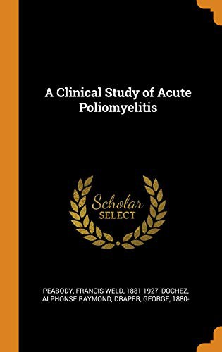 Cover for A Clinical Study of Acute Poliomyelitis