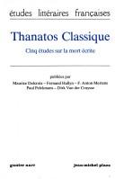Cover for Thanatos Classique (Etudes litteraires francaises)