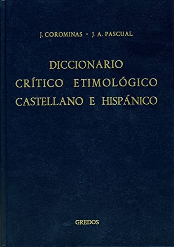 Cover for Diccionario Critico Etimologico Castellano E Hispanico, Vol. 4 (Diccionario Critico Etimologico Castellano E Hispanico)
