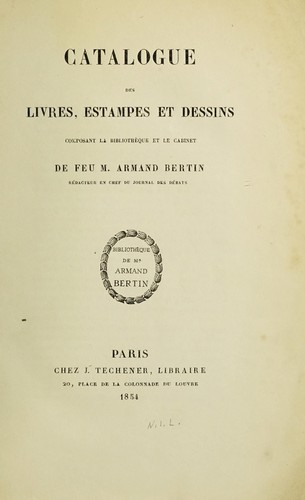 Cover for Catalogue des livres, estampes et dessins composant la bibliothèque et le cabinet de feu M. Armand Bertin ...