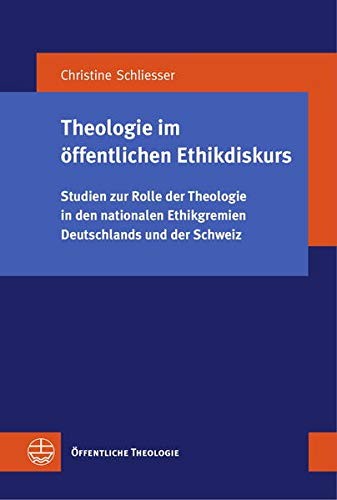 Cover for Theologie im öffentlichen Ethikdiskurs