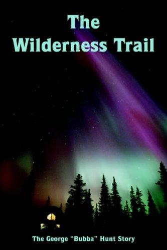 Cover for The Wilderness Trail