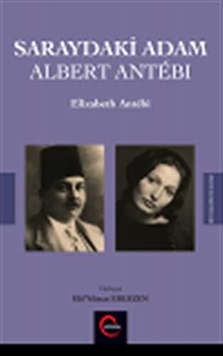 Cover for Saraydaki Adam Albert Antebi
