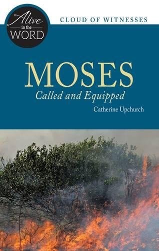 Cover for Moses, Called and Equipped