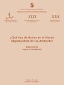 Cover for Qué hay de nuevo en el nuevo regionalismo de las Américas?