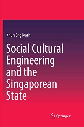 Cover for Social Cultural Engineering and the Singaporean State