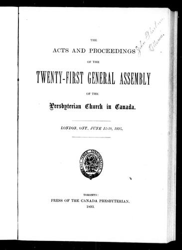 Cover for The acts and proceedings of the twenty-first General Assembly of the Presbyterian Church in Canada, London, Ont., June 12-20, 1895