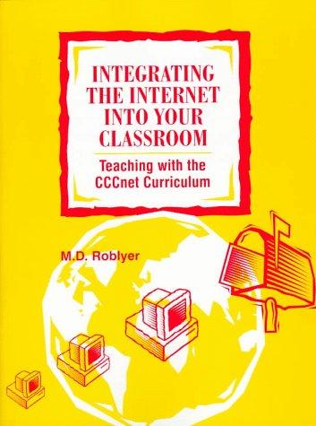 Cover for Integrating the Internet Into Your Classroom