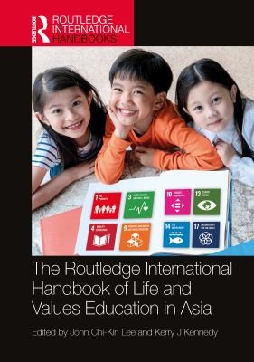 Cover for Routledge International Handbook of Life and Values Education in Asia