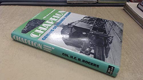 Cover for Chapelon: genius of French steam