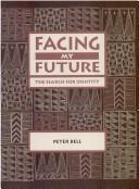 Cover for Facing My Future